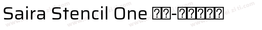 Saira Stencil One 普通字体转换